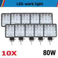 10PCS 80W  FLOOD LED Work Lights 12V Boat Off Road Camping Square 4inch Bar